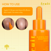 FRUIT Elbow and Knee Brightening Serum